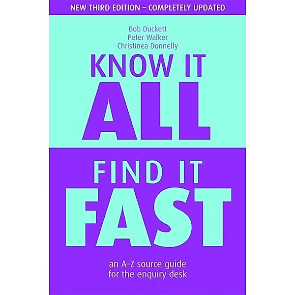 Know it All, Find it Fast, Bob Duckett, Peter Walker, Christinea Donnelly