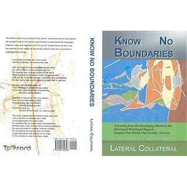 Know No Boundaries, Lateral Collateral