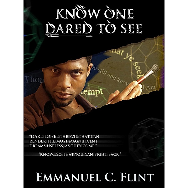Know One Dared to See: RNM Series :Remote Neural Monitoring / Emmanuel C. Flint, Emmanuel C. Flint