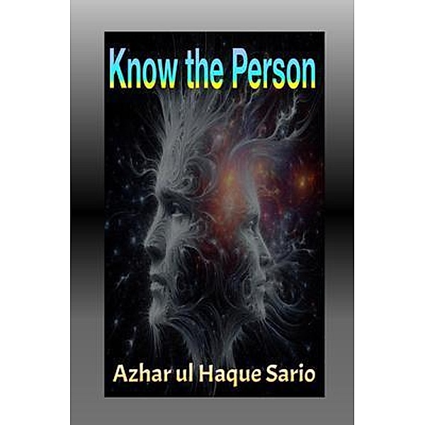 Know the Person, Azhar ul Haque Sario