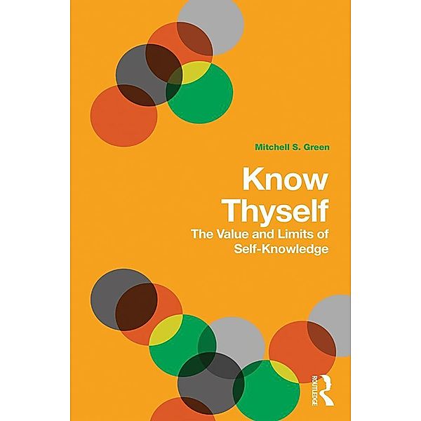 Know Thyself, Mitchell S. Green