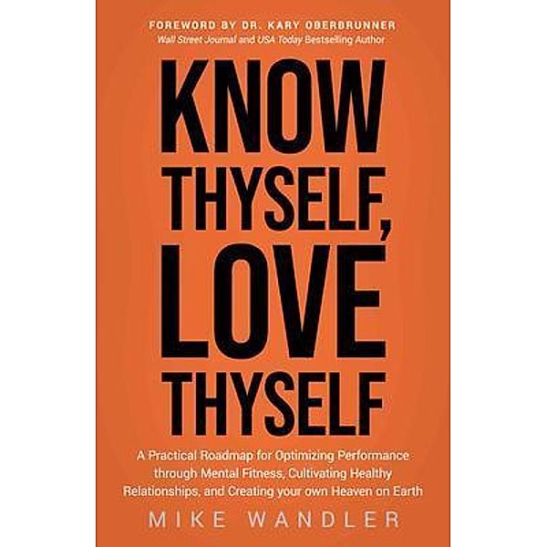 Know Thyself, Love Thyself, Mike Wandler