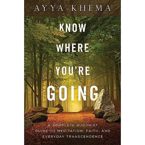 Know Where You're Going, Ayya Khema