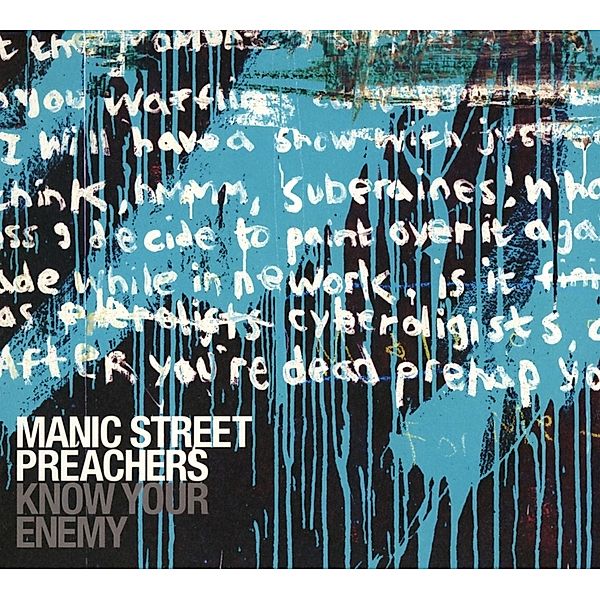 Know Your Enemy (Deluxe Edition), Manic Street Preachers