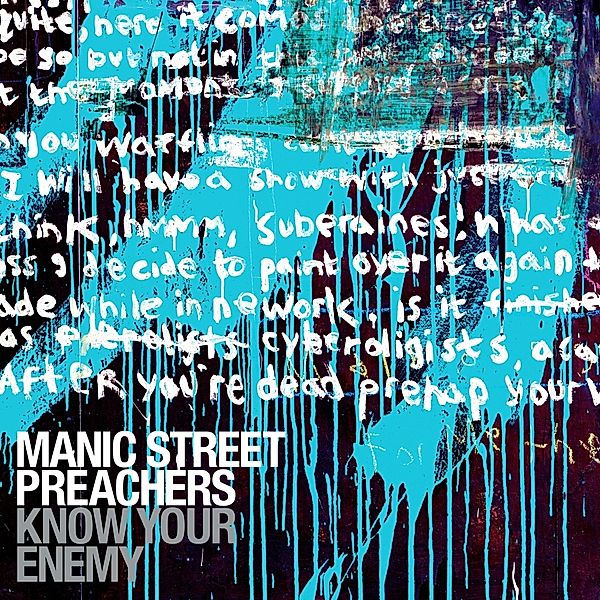 Know Your Enemy (Deluxe Edition), Manic Street Preachers