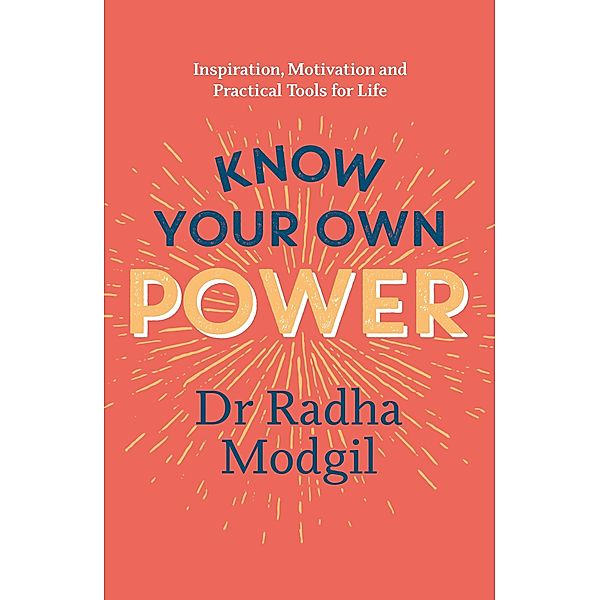 Know Your Own Power, Radha Modgil