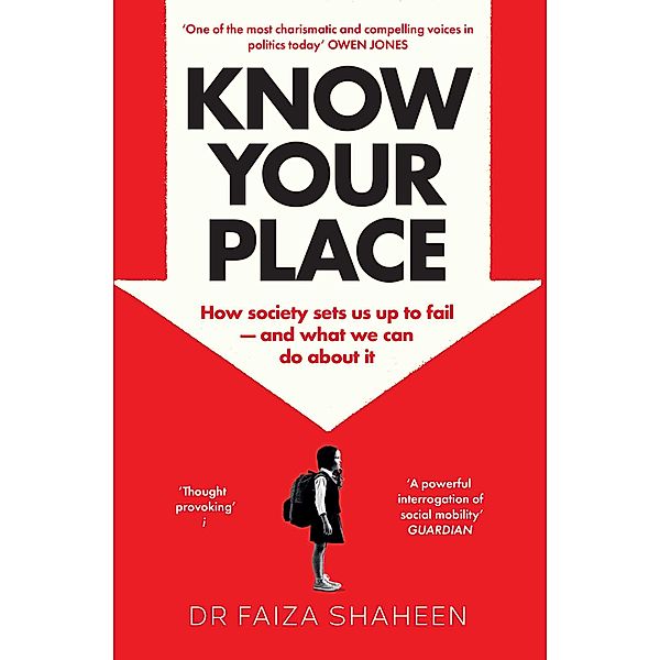 Know Your Place, Faiza Shaheen