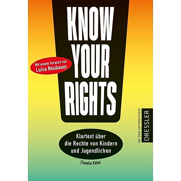 Know Your Rights!, Claudia Kittel