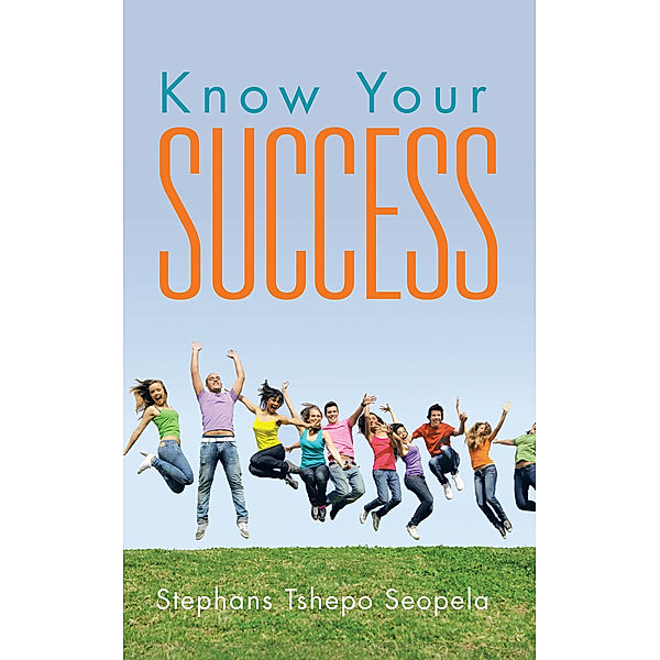 Know Your Success, Stephans Tshepo Seopela