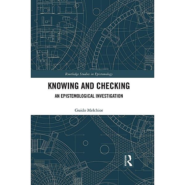 Knowing and Checking, Guido Melchior