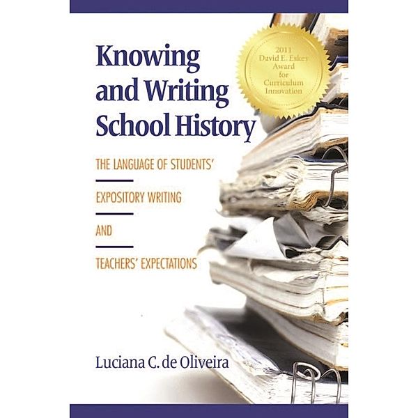 Knowing and Writing School History, Luciana C. de Oliveira