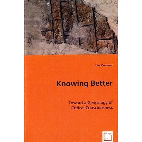 Knowing Better, Lisa Comeau