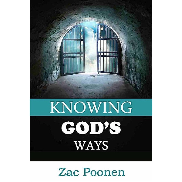 Knowing God's Ways, Zac Poonen