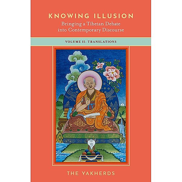 Knowing Illusion: Bringing a Tibetan Debate into Contemporary Discourse, The Yakherds
