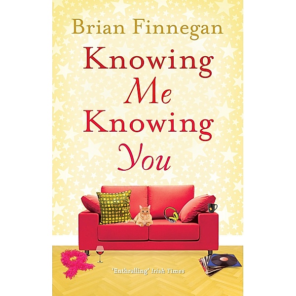 Knowing Me, Knowing You, Brian Finnegan