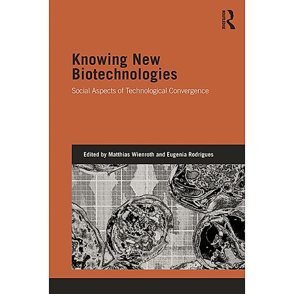 Knowing New Biotechnologies