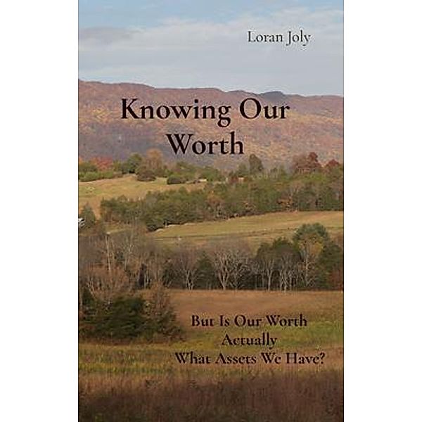 Knowing Our Worth, Loran Joly