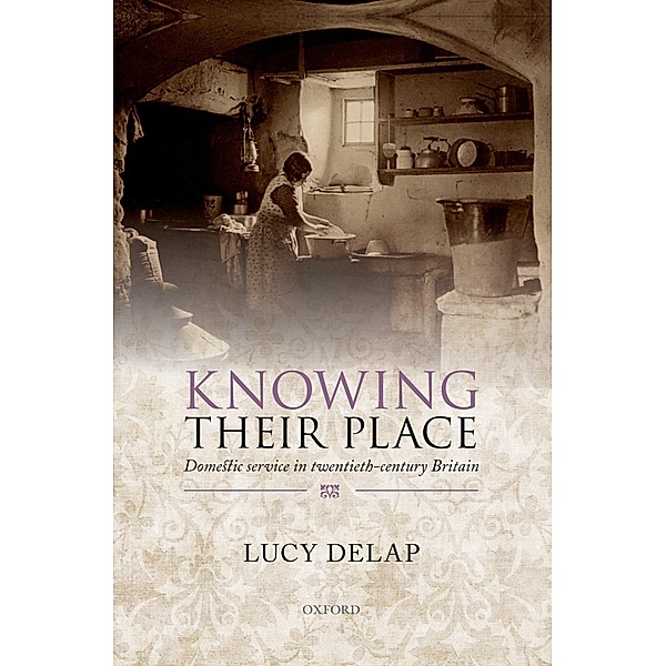 Knowing Their Place, Lucy Delap
