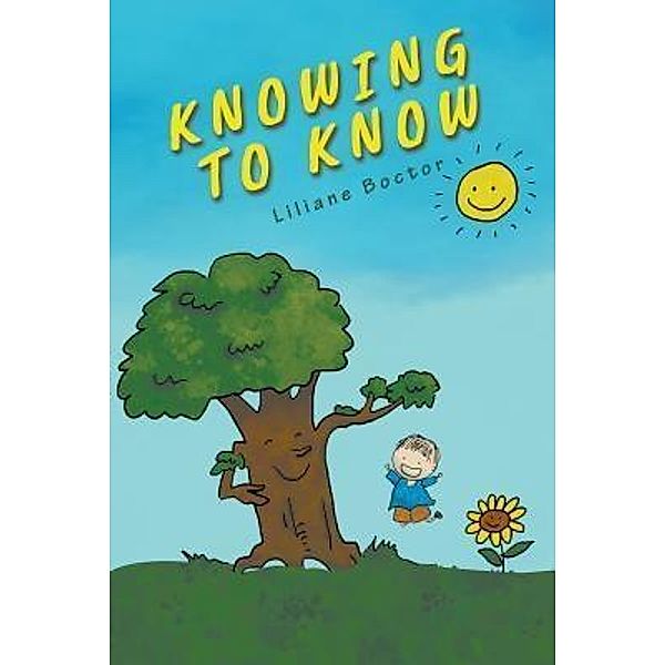 Knowing to Know / Stonewall Press, Liliane Boctor