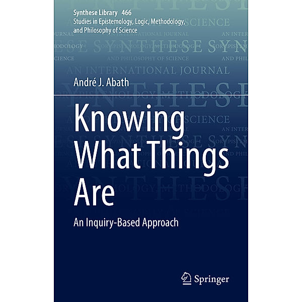 Knowing What Things Are, André J. Abath