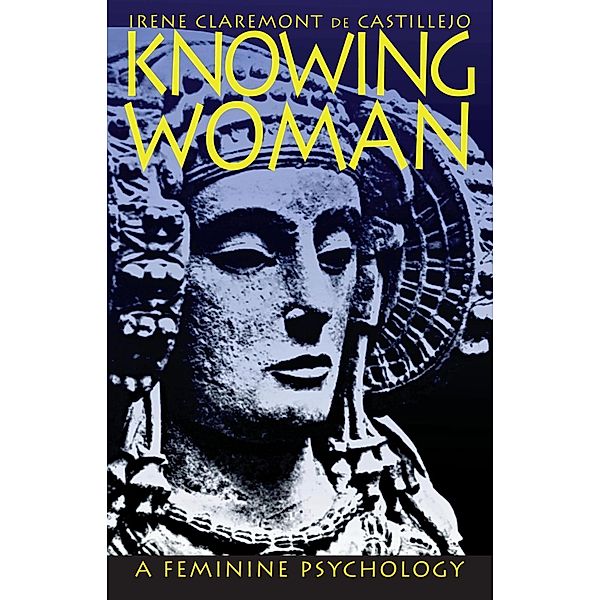 Knowing Woman, Irene Claremont de Castillejo