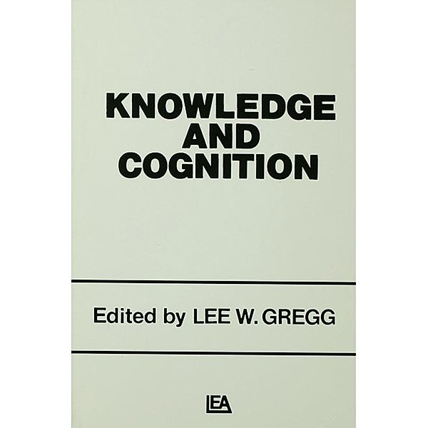 Knowledge and Cognition, Lee W. Gregg