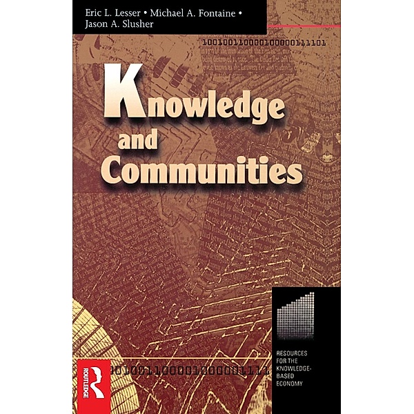 Knowledge and Communities, Eric Lesser, Michael Fontaine, Jason Slusher