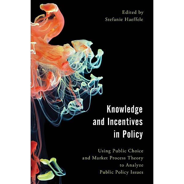 Knowledge and Incentives in Policy / Economy, Polity, and Society