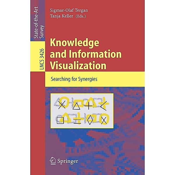 Knowledge and Information Visualization / Lecture Notes in Computer Science Bd.3426