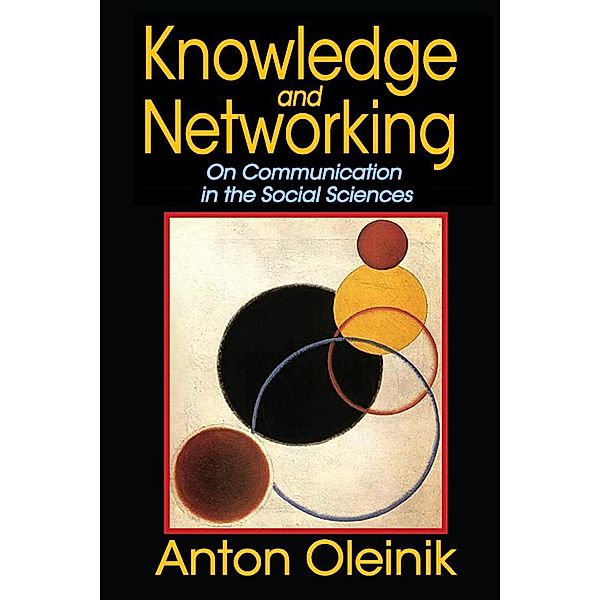 Knowledge and Networking, Anton Oleinik