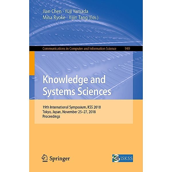 Knowledge and Systems Sciences / Communications in Computer and Information Science Bd.949
