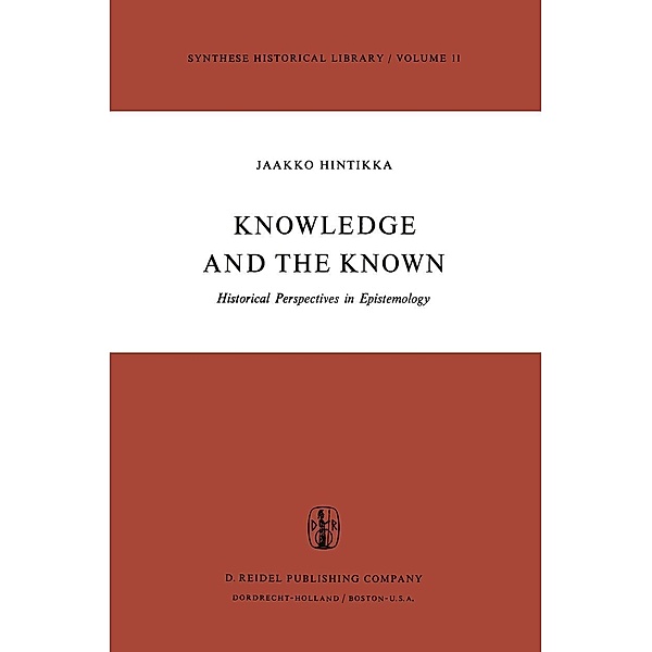 Knowledge and the Known / Synthese Historical Library Bd.11, Jaakko Hintikka