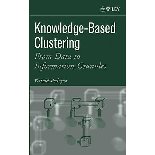 Knowledge-Based Clustering, Witold Pedrycz