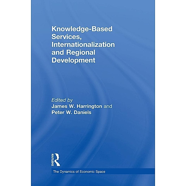 Knowledge-Based Services, Internationalization and Regional Development, Peter Daniels