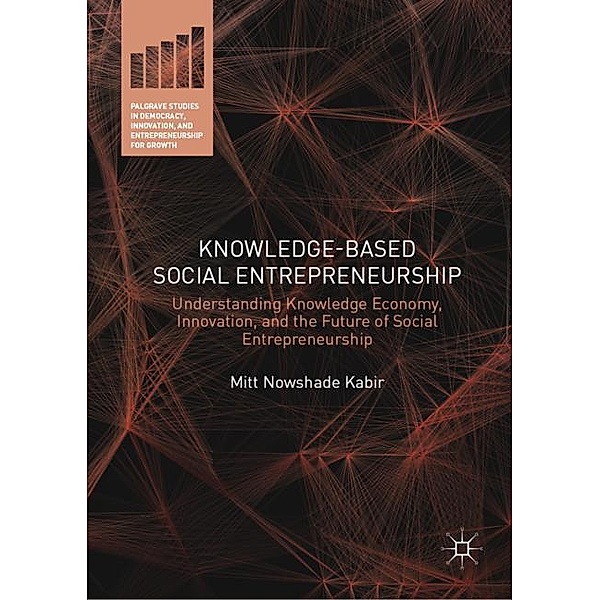 Knowledge-Based Social Entrepreneurship, Mitt Nowshade Kabir