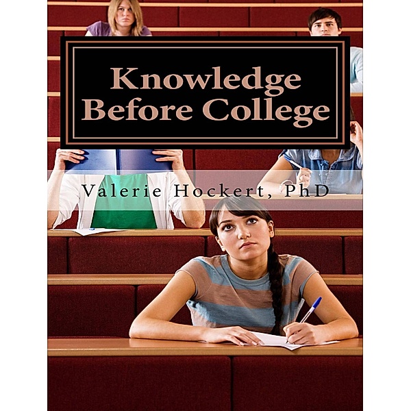 Knowledge Before College, Valerie Hockert
