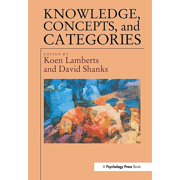Knowledge Concepts and Categories, Koen Lamberts