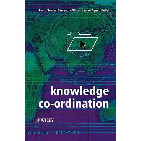 Knowledge Coordination, Flavio Soares Correa Da Silva, Jaume Agusti-Cullell