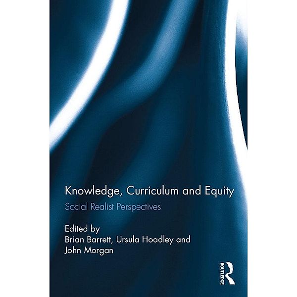 Knowledge, Curriculum and Equity