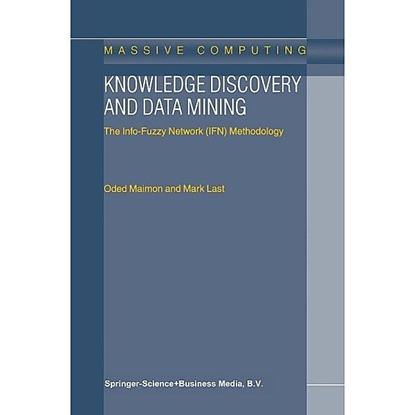 Knowledge Discovery and Data Mining / Massive Computing Bd.1, O. Maimon, M. Last