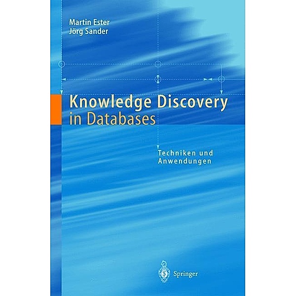 Knowledge Discovery in Databases, Martin Ester, Jörg Sander