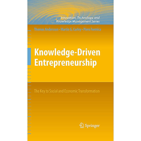 Knowledge-Driven Entrepreneurship, Thomas Andersson, Piero Formica, Martin G. Curley