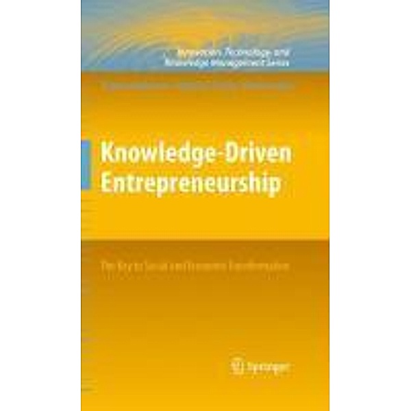 Knowledge-Driven Entrepreneurship / Innovation, Technology, and Knowledge Management, Thomas Andersson, Piero Formica, Martin G. Curley