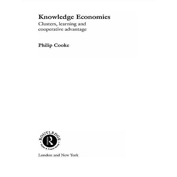 Knowledge Economies, Philip Cooke