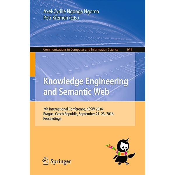 Knowledge Engineering and Semantic Web / Communications in Computer and Information Science Bd.649