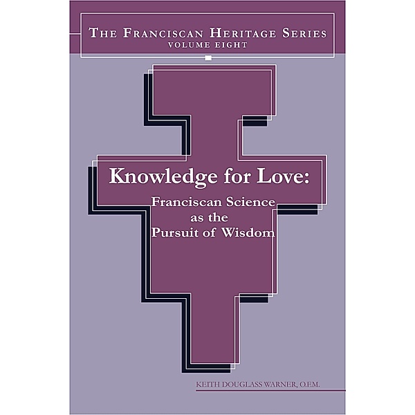 Knowledge For Love, Ofm Keith Douglass Warner