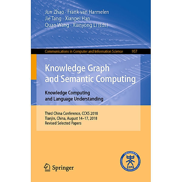 Knowledge Graph and Semantic Computing. Knowledge Computing and Language Understanding