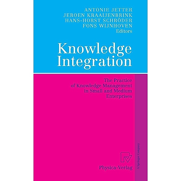 Knowledge Integration, Hans-Horst Schröder, Jeroen Kraaijenbrink, Pons Wijnhov, tter