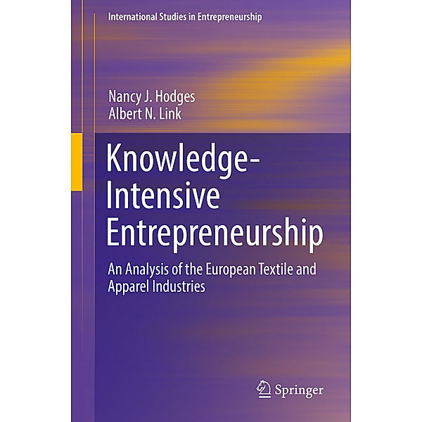 Knowledge-Intensive Entrepreneurship, Nancy J. Hodges, Albert N. Link