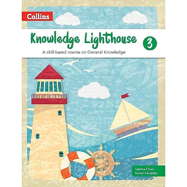 Knowledge Lighthouse Coursebook 3 / Knowledge Lighthouse, Seema Chari, Kunal Savarkar